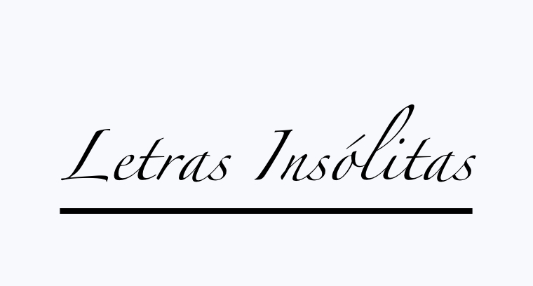 Título de Letras Insólitas escrito a pluma